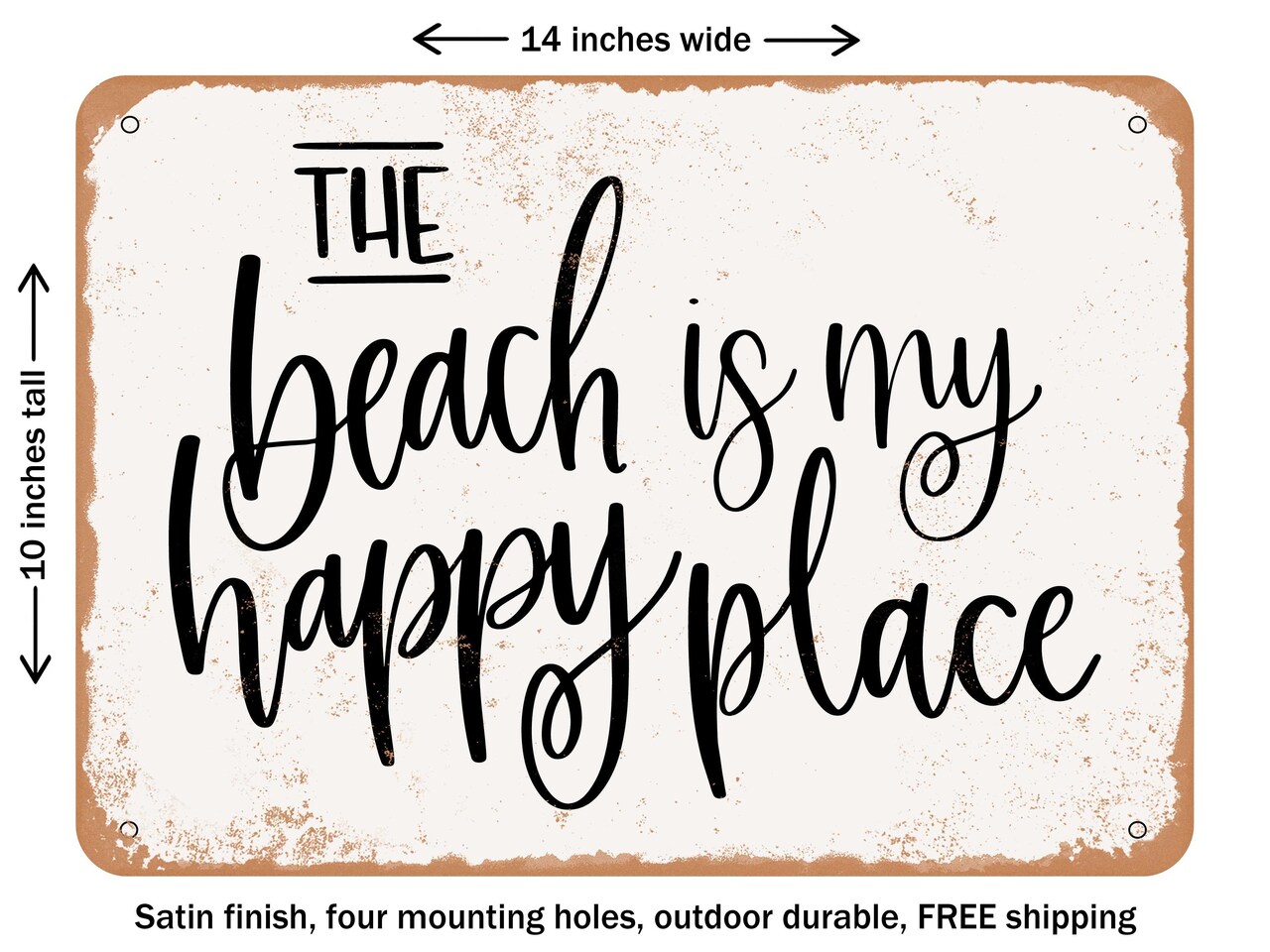 DECORATIVE METAL SIGN - the Beach - Vintage Rusty Look